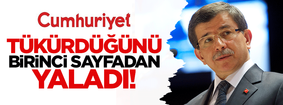 Cumhuriyet gazetesinden birinci sayfadan Davutoğlu tekzibi