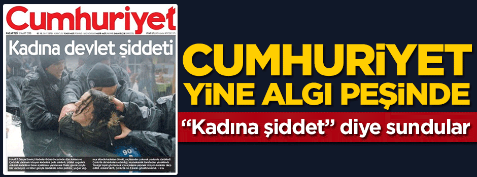 Cumhuriyet gazetesinden büyük provokasyon