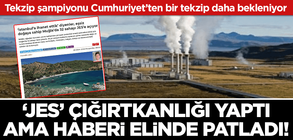 Cumhuriyet Gazetesi'nin 'Muğla'da JES' haberi elinde patladı!