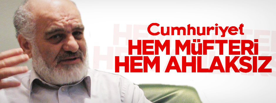 Cumhuriyet hem müfteri hem ahlaksız