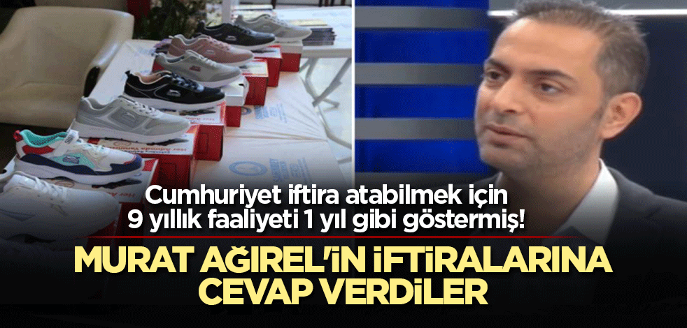 Cumhuriyet iftira atabilmek için 9 yıllık faaliyeti 1 yıl gibi göstermiş! Murat Ağırel'in iftiralarına cevap verdiler