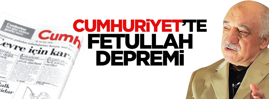 Cumhuriyet okuyucularından Fetullah tepkisi