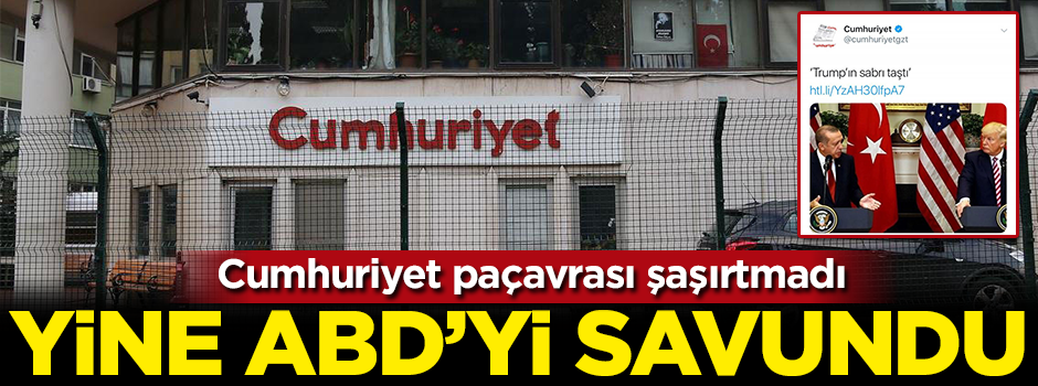 Cumhuriyet paçavrası yine şaşırtmadı!