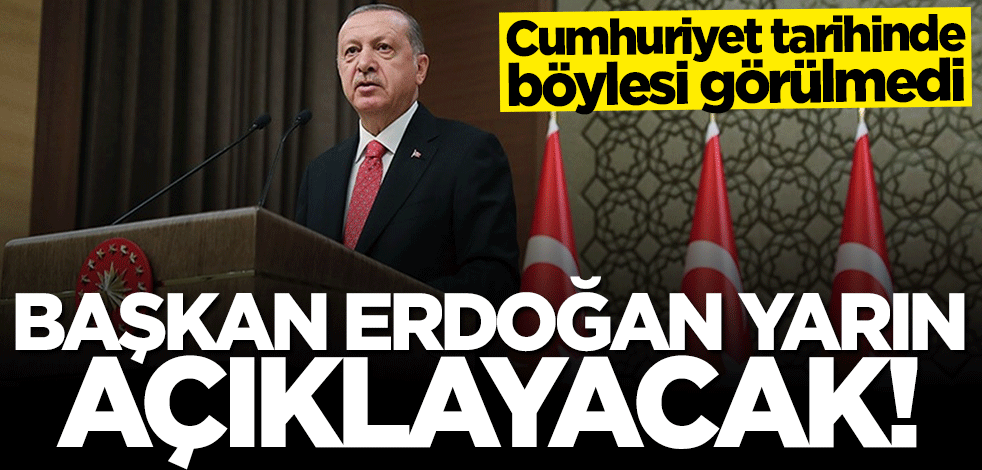 Cumhuriyet tarihinin en büyüğü olacak! Büyük gün yarın