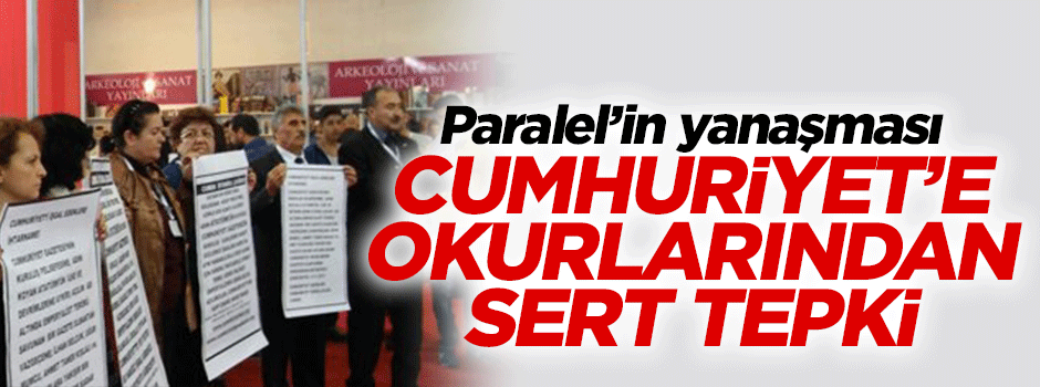 Cumhuriyet'e okurlarından protesto!