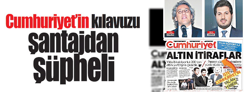 Cumhuriyet’in kılavuzu santajdan şüpheli