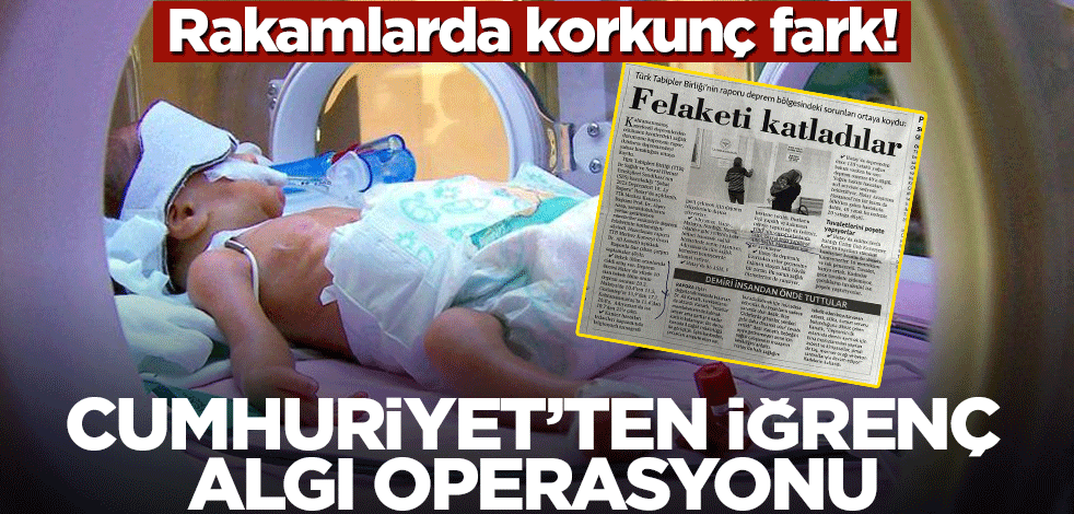 Cumhuriyet'ten bebek ölümü üzerinden iğrenç algı operasyonu