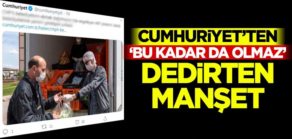 Cumhuriyet'ten 'bu kadar da olmaz' dedirten manşet