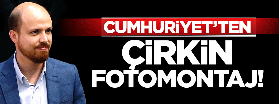Cumhuriyet Gazetesi'nden çirkin fotomontaj