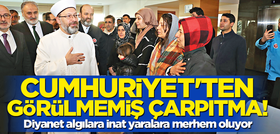Cumhuriyet'ten görülmemiş çarpıtma! Diyanet algılara inat yaralara merhem oluyor
