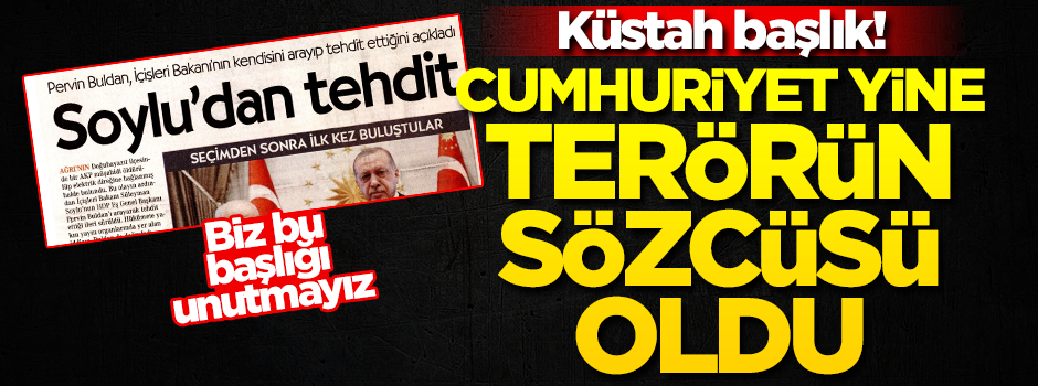 Cumhuriyet'ten küstah başlık! Soylu'ya saldırdı, Buldan'ı savundu