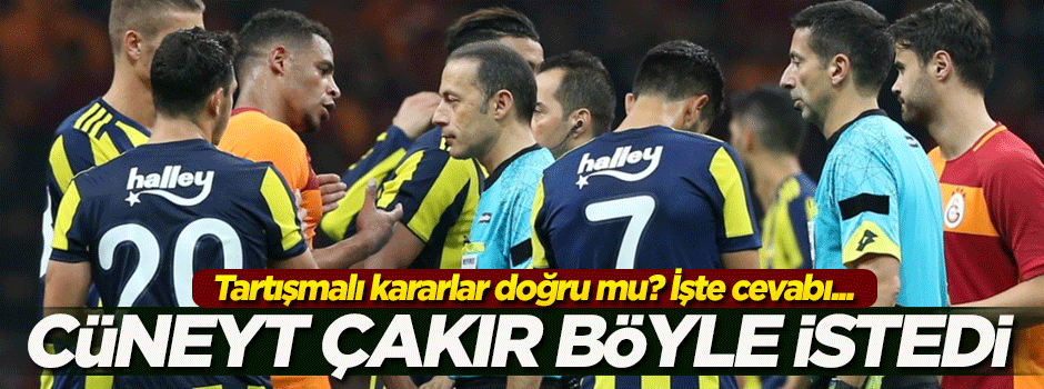 Cüneyt Çakır böyle bitsin istedi