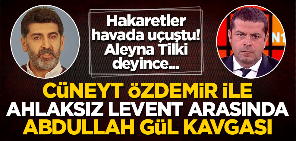 Cüneyt Özdemir ile ahlaksız Levent Gültekin birbirine girdi! Hakaretler havada uçuştu