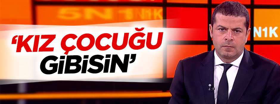 Cüneyt Özdemir'e kız çocuğu benzetmesi