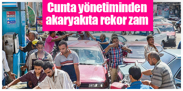 Cunta yönetiminden akaryakıta rekor zam