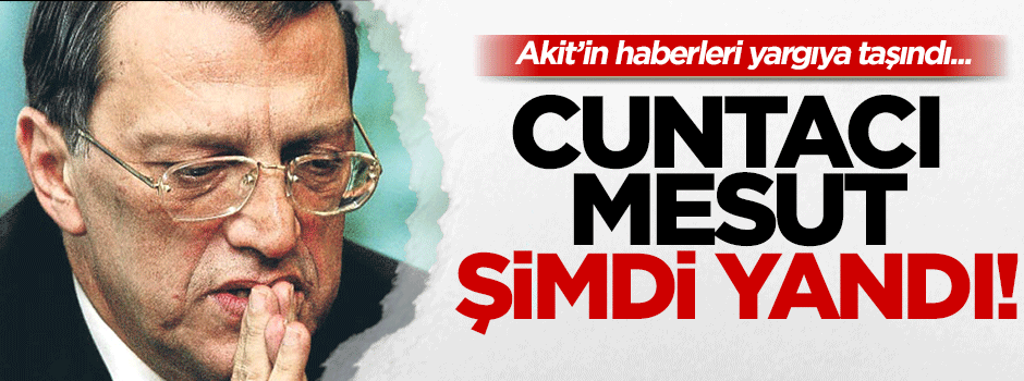 Cuntacı Mesut'a suç duyurusu!