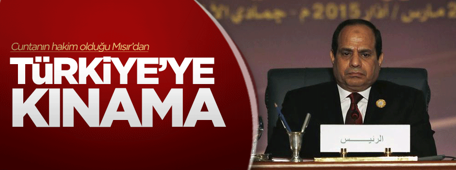 Cuntanın hakim olduğu Mısır'dan Türkiye'ye kınama!