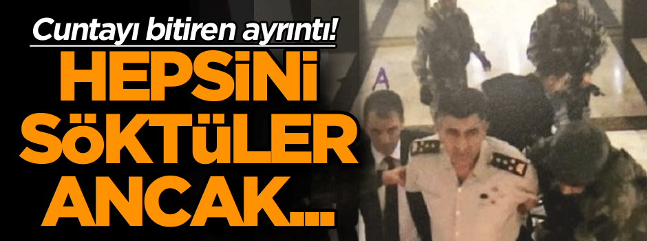 Cuntayı bitiren ayrıntı! Hepsini söktüler ama...