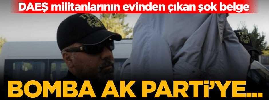 DAEŞ militanlarının evinden çıkan şok belge