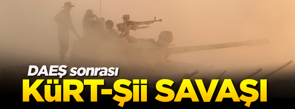 DAEŞ sonrası muhtemel bir Kürt-Şii savaşı yaşanabilir