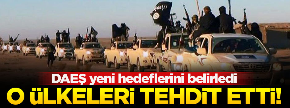 DAEŞ üç Avrupa ülkesini tehdit etti!