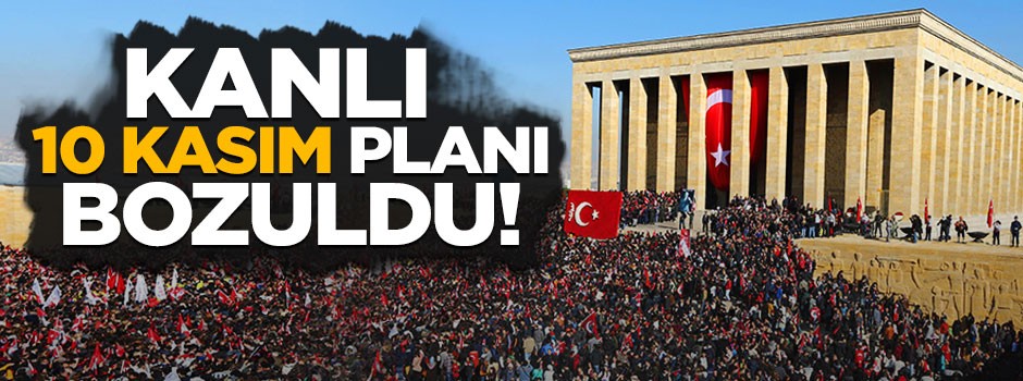 DAEŞ'in 'Kanlı 10 Kasım' planı da çöktü