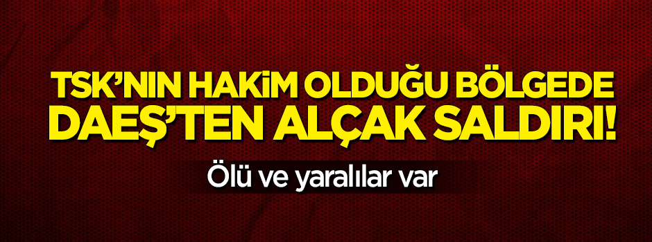 DAEŞ'ten intihar saldırısı: Ölü ve yaralılar var!