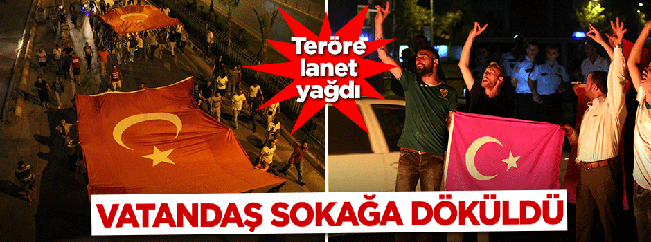 Dağlıca saldırısı vatandaşları sokağa döktü