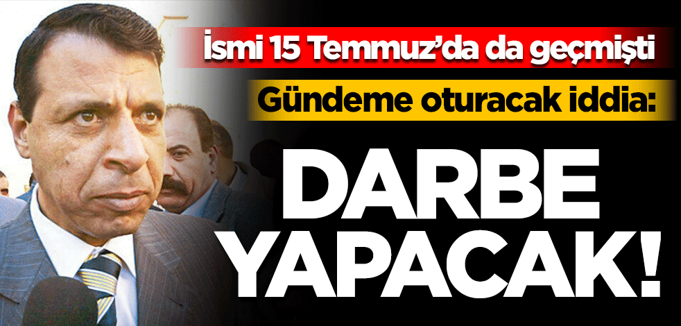 Dahlan Filistin'de darbe yapmaya hazırlanıyor