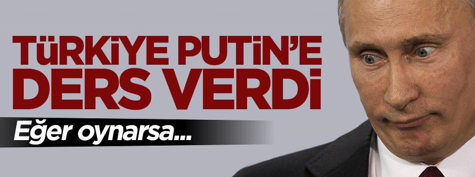 Daily Telegraph yazarı: Türkler Putin'e ders verdi