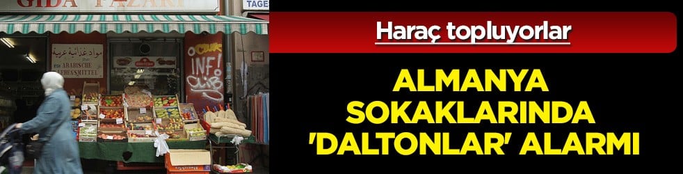  'Daltonlar' alarmı: Yeni nesil suç örgütleri Berlin'de saldırı düzenliyor, haraç topluyor! Krize dönüşüyor