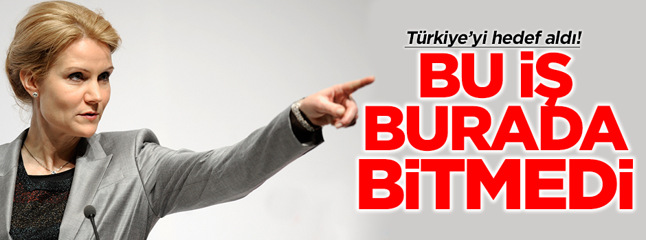 Danimarka Başbakanı : Bu konu kapanmadı