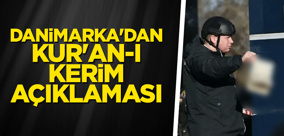 Danimarka'dan Kur'an-ı Kerim açıklaması