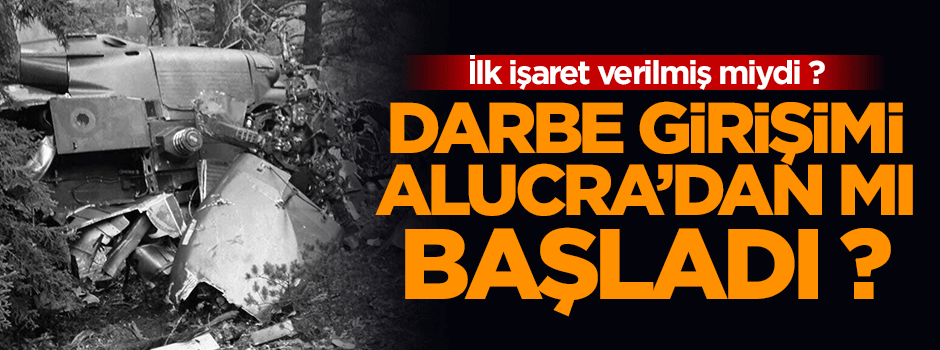 Darbe girişimi Alucra'dan mı başladı ?