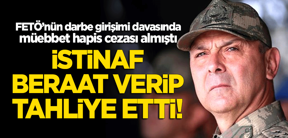 Darbe girişimi davasında müebbet hapis alan eski Korgeneral Metin İyidil tahliye edildi!