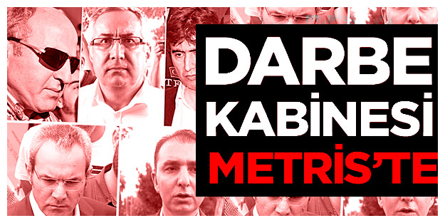 ‘Darbe kabinesi’ Metris’te