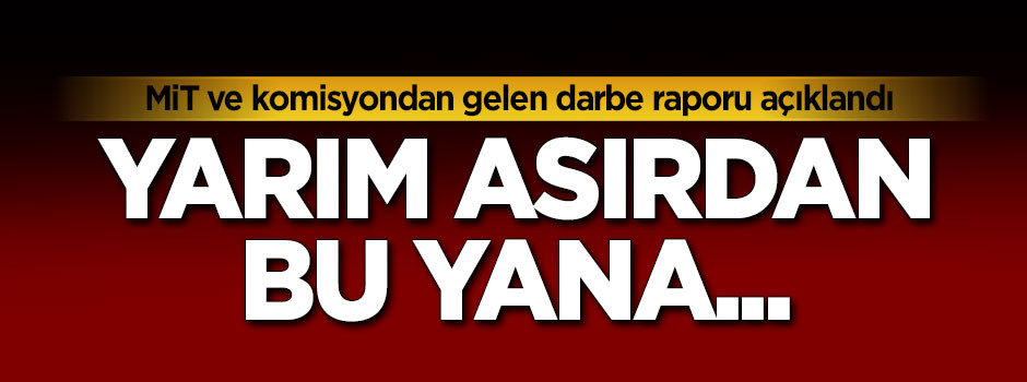 Darbe raporu açıklanıyor!