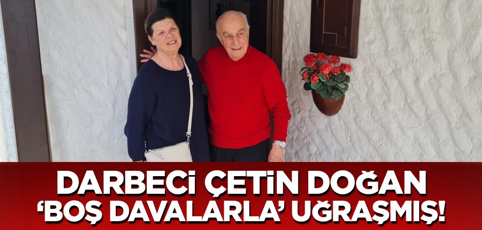 Darbeci Çetin Doğan Bodrum'daki evine geldi! Boş davalarla uğraşmış