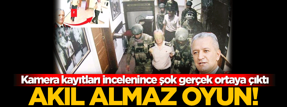 Darbeci generalin akıl almaz oyunu!