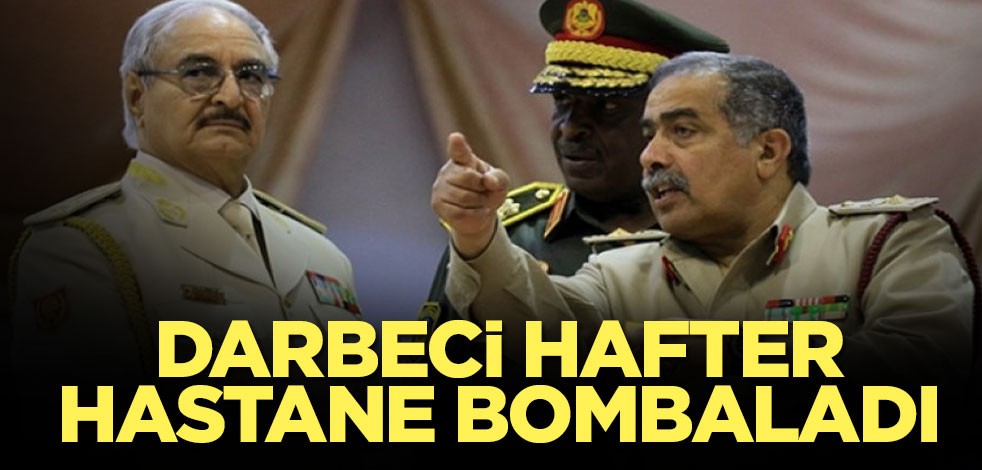 Darbeci Hafter hastane bombaladı