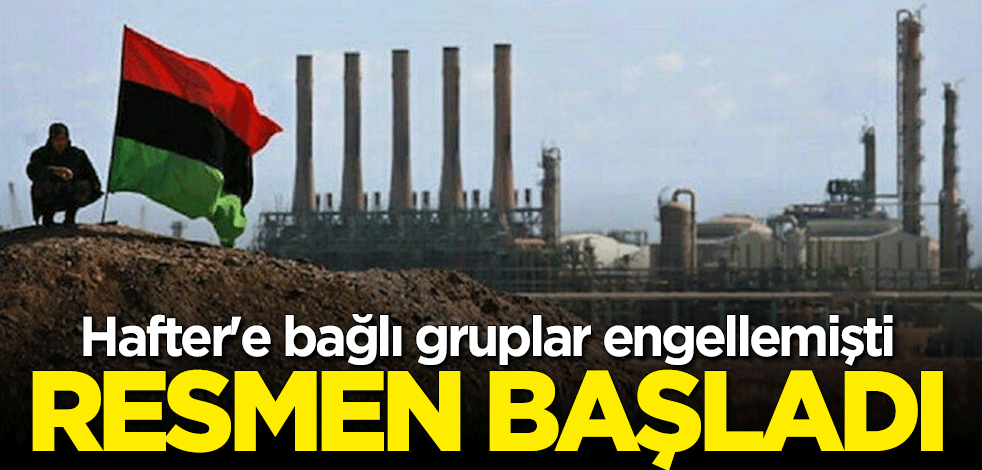 Darbeci Hafter'e bağlı gruplar engellemişti... Resmen başladı