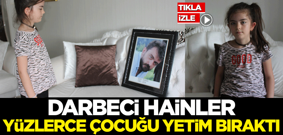 Darbeci hainler yüzlerce çocuğu yetim bıraktı
