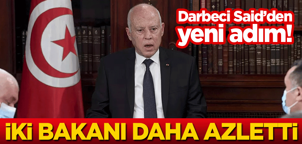 Darbeci Said, iki bakanı daha azlettiğini açıkladı!