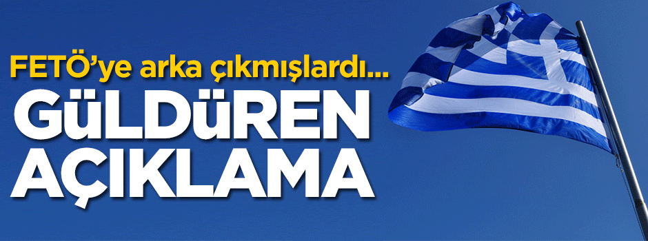 Darbecilere sahip çıkan Yunanistan'dan güldüren açıklama