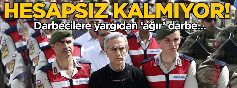 Darbecilere yargıdan ‘ağır’ darbe… Hesapsız kalmıyor!