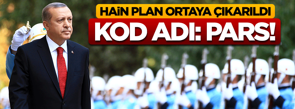 Darbecilerin hain planı ele geçirildi! Kod adı: Pars