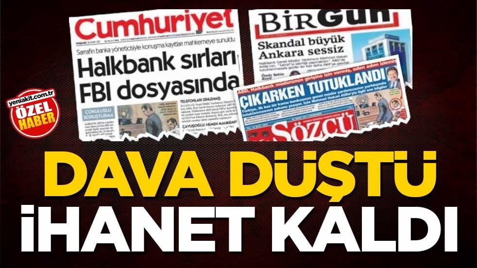Dava düştü ihanet kaldı
