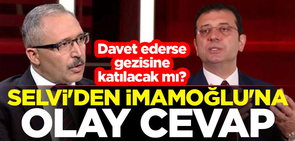 Davet ederse gezisine katılacak mı? Abdulkadir Selvi'den Ekrem İmamoğlu'na olay cevap
