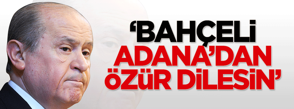Davutoğlu: Bahçeli özür dilesin