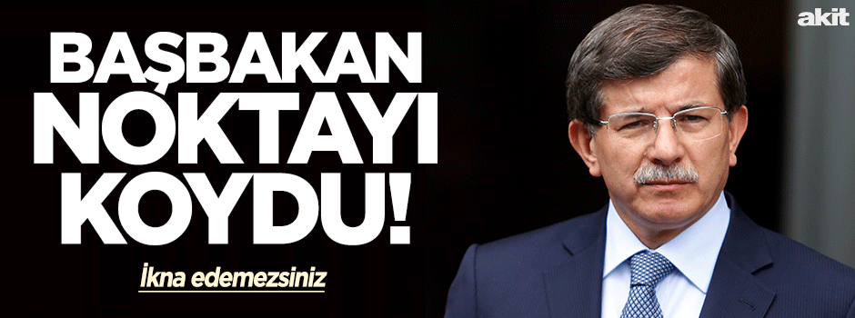 Davutoğlu: Hiç kimse bizi, PYD’nin barış istediğine ikna edemez